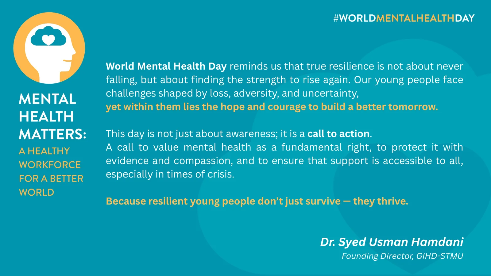 Message from Dr. Syed Usman Hamdani, Director GIHD, for World Mental Health Day 2025